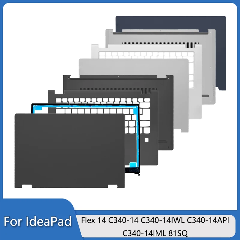 

Новинка для Lenovo IdeaPad Flex 14 C340-14 C340-14IWL C340-14API 14IM задняя крышка ЖК-дисплея для ноутбука/рамка передняя рамка/подставка для рук/нижняя часть корпуса