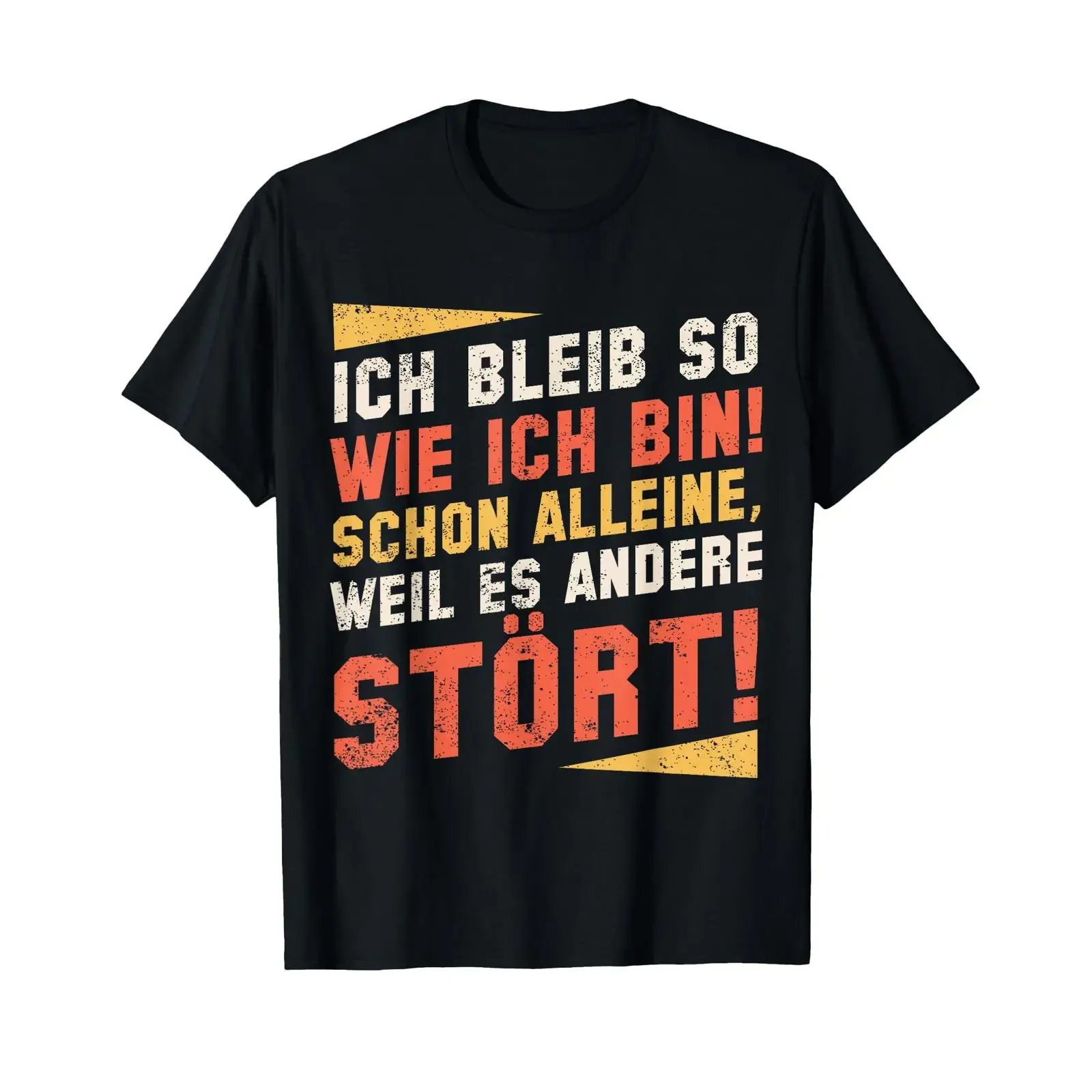 I'll stay the way I am if only because it bothers others T shirt vintage Washed Stylish streetwear Soft Stretched Versatile
