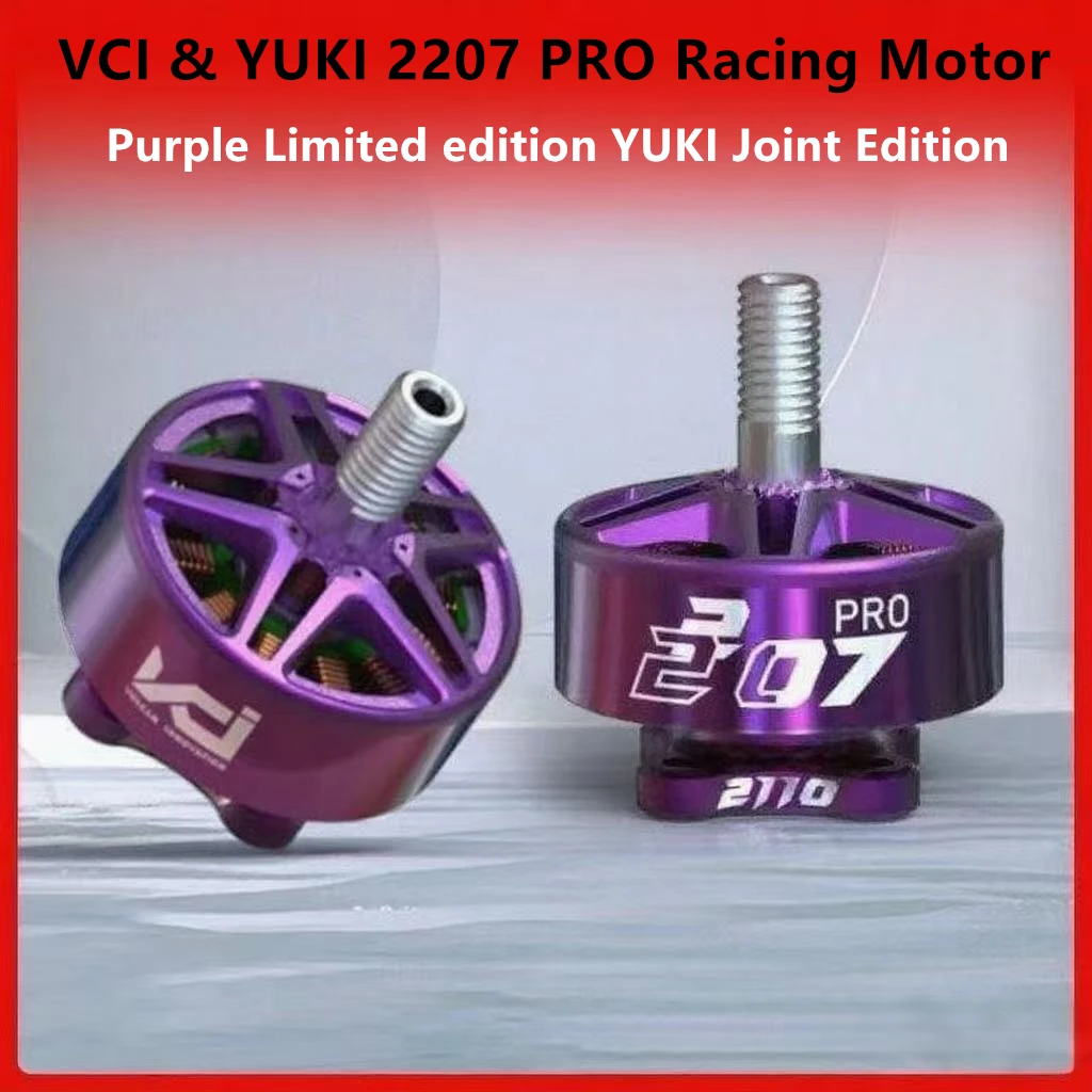 

Бесщеточный двигатель VCI&YUKI Joint Edition 2207PRO 2100KV Purple Limited Edition, для гоночного двигателя FPV Drone