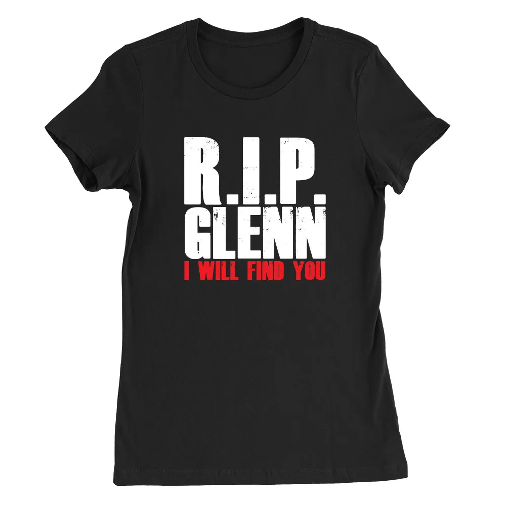 rip-glenn-t-shirt-femme-walking-dead-citation-emission-de-television-cadeau-haut