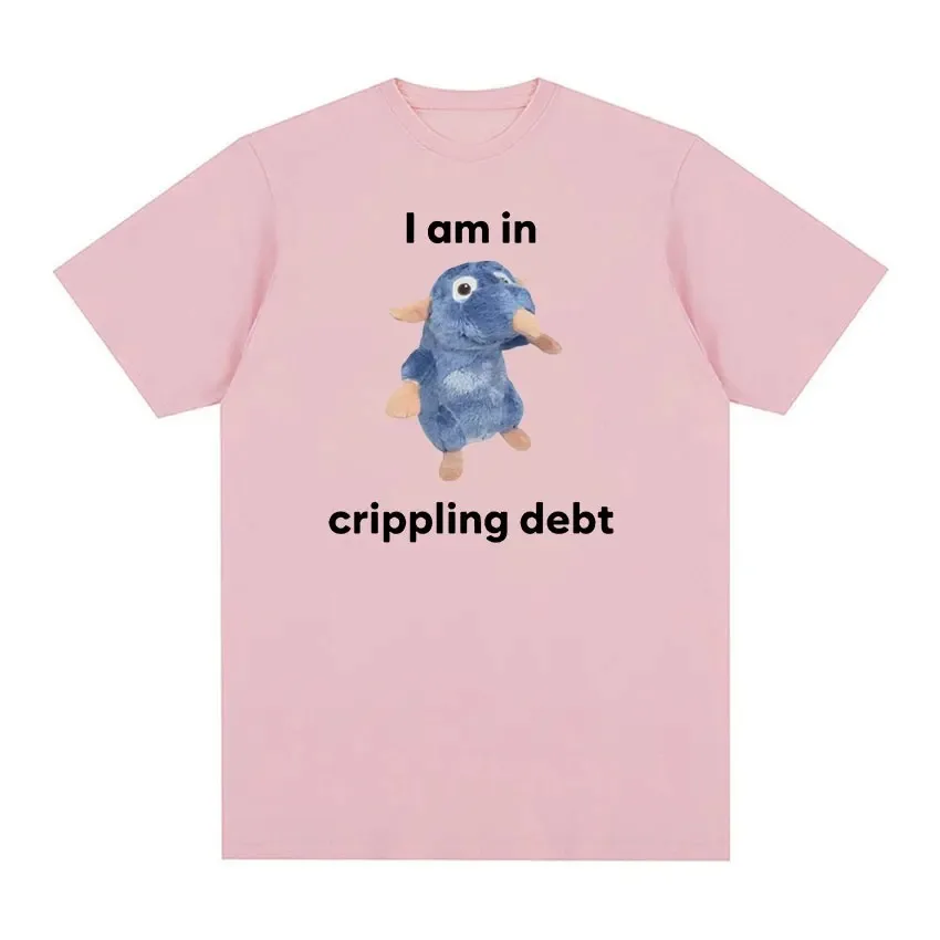 I Am in Crippling Debt Rat Plush Funny Meme T Shirt Men Women High Quality Casual Fashion T-shirts 100% Cotton Oversized T-Shirt