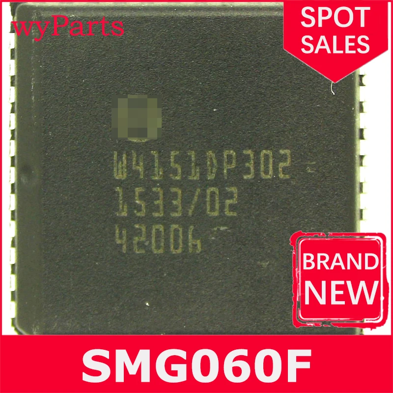 1 Pcs/lot SMG060F SMG060 42006 BRAND NEW IC 44PLCC