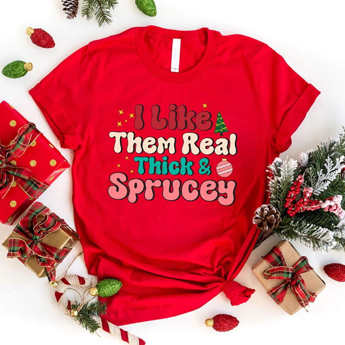 

Funny Christmas I Like Them Real Thick Sprucey Print T-Shirt Women Men Summer Casual Short Sleeve Shirt Fashion Loose Tops