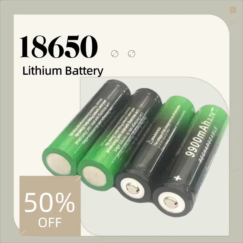 

18650 Lithium Battery 3.7V 9900mAh Rechargeable Battery