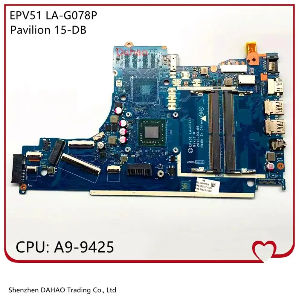 For HP 15-DB   motherboard With A9 CPU A6-9225 DDR4 EPV51 LA-G078P L20478-601 L20478-001 Mainboard 100% Fully Tested