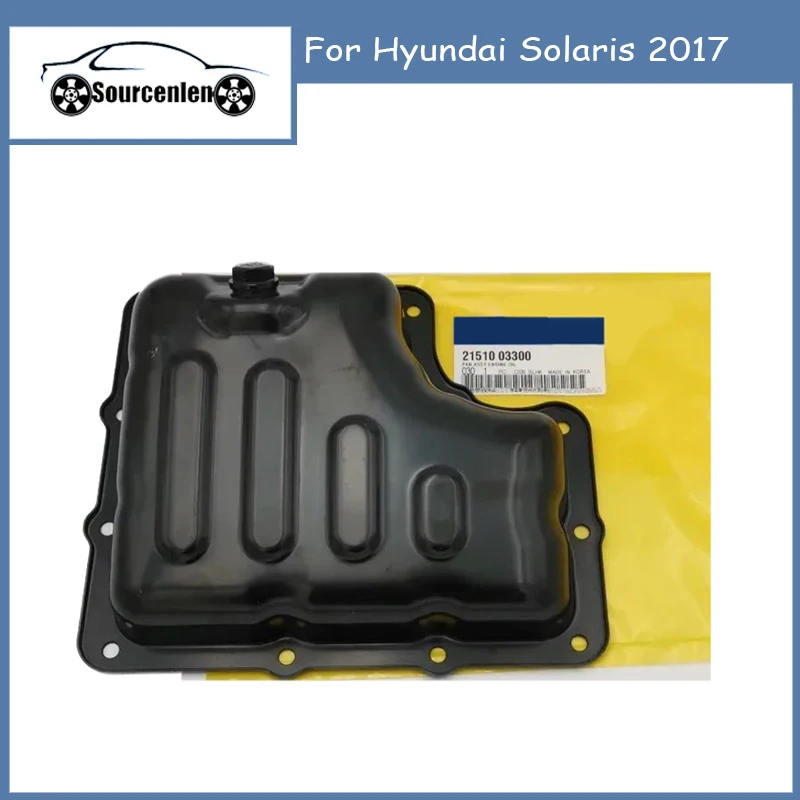 

2151003300 21510-03300 For Hyundai Solaris 2017 Engine Small Oil Pan