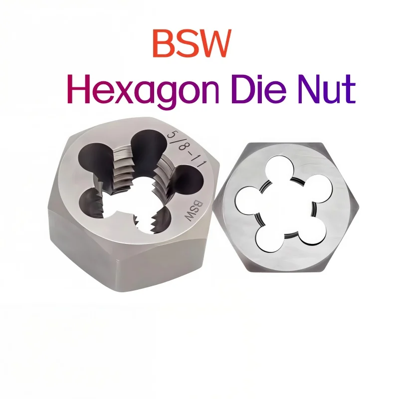 1PCS BSW Hexagon Die Nut Alloy Steel British System 3/16' to 1' Right Hand Nut Dies Set for Thread Cutting And Repair