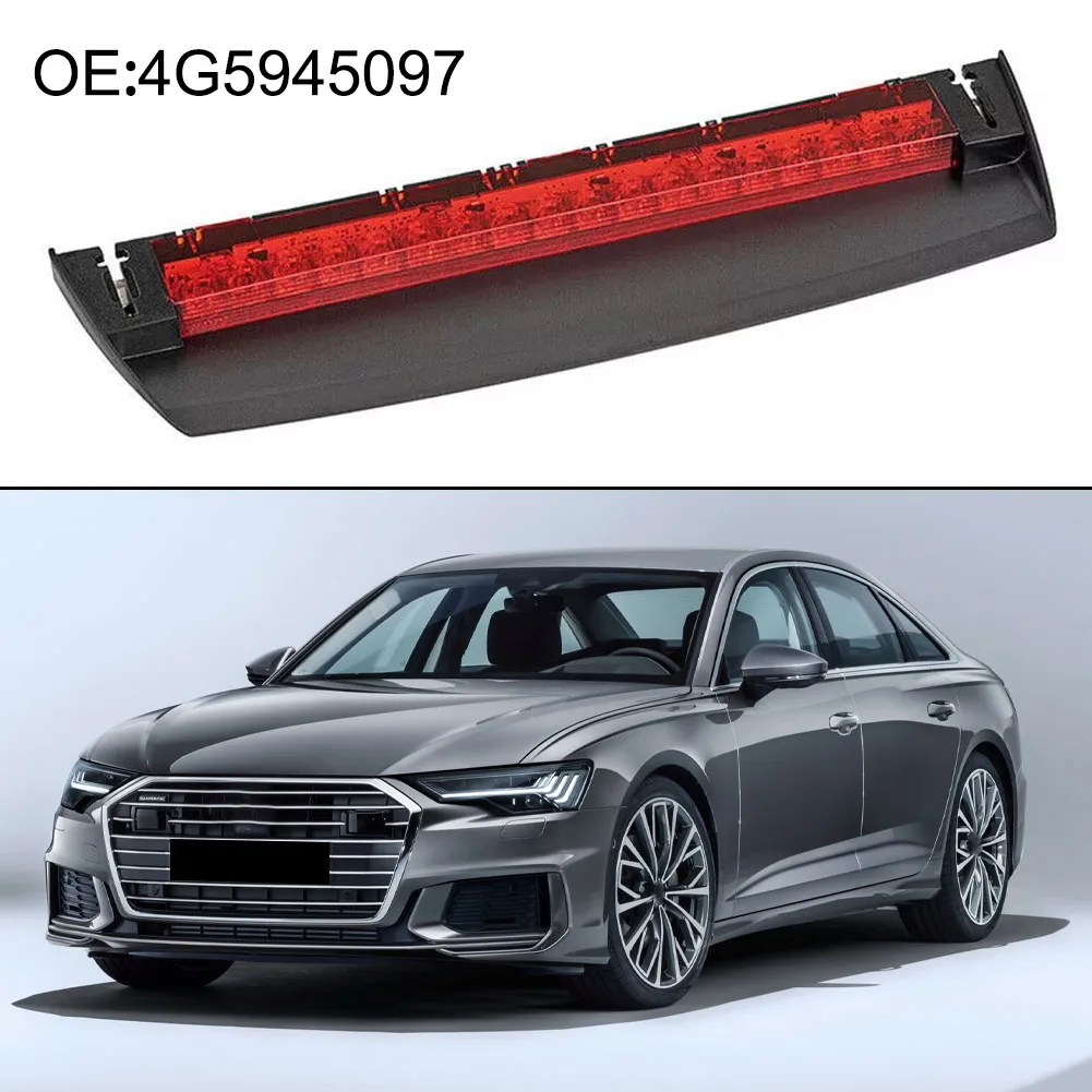 For A6 C7 2011-2018 Tail High Mount Brake Stop Light 4G5945097 Third Brake Light Rear Center Brake Stop Light