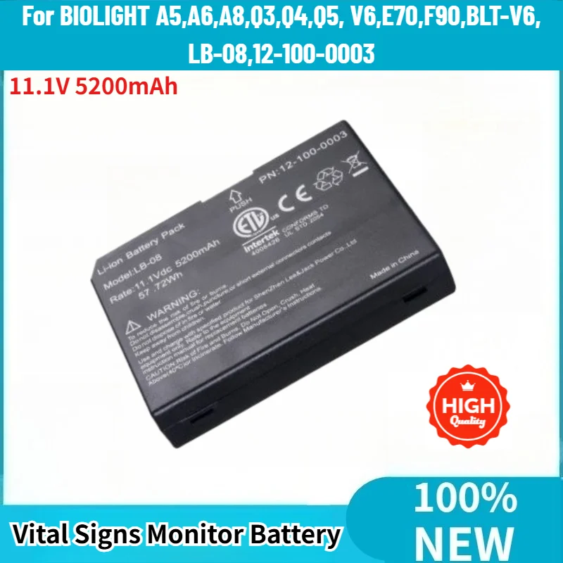 For BIOLIGHT A5,A6,A8,Q3,Q4,Q5,V6,E70,F90,BLT-V6,LB-08,12-100-0003 Brand New High Quality 11.1V 5200mAh Replacement Battery