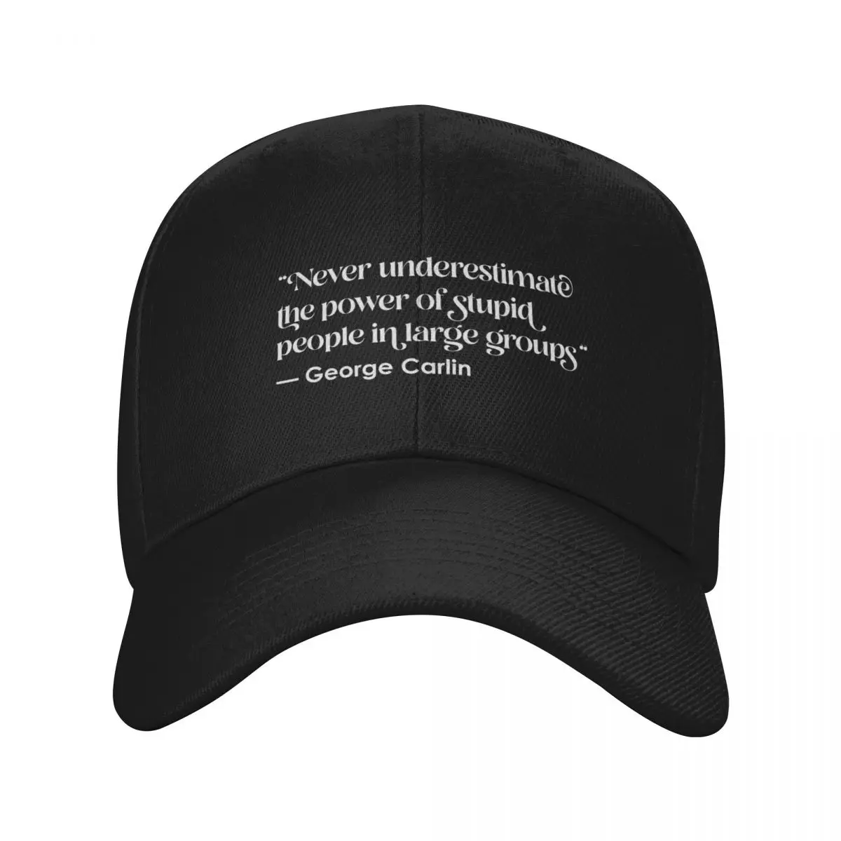 George Carlin Quote Baseball Cap Hat Man Luxury sun caps Ladies Men's
