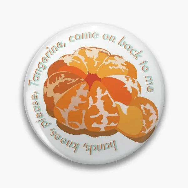 Tangerine Come On Back To Me  Soft Button Pin Metal Jewelry Funny Fashion Decor Badge Women Cartoon Clothes Cute Collar