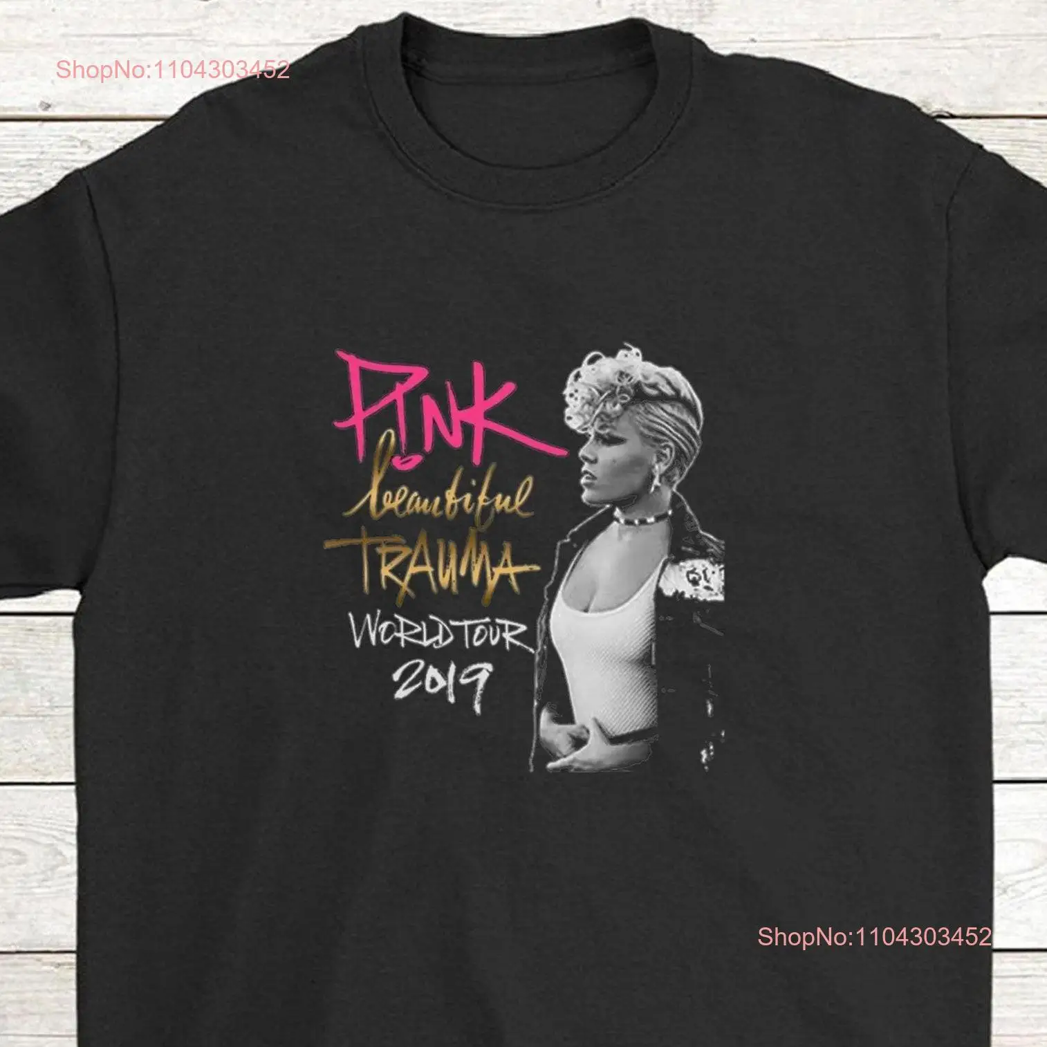 Pink beautiful trauma world tour T Shirt JenellPatterson long or short sleeves