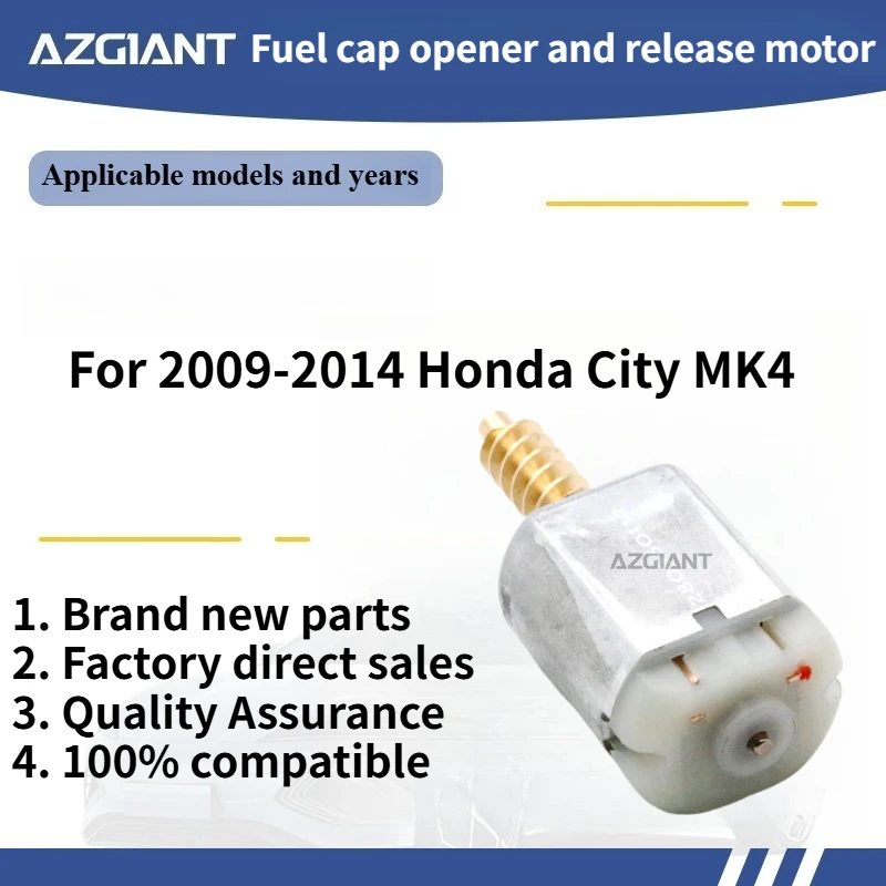 

For 2009-2014 Honda City MK4 Car Fuel Filler Flap Open Lock Release Actuator Motor Brand new, high-quality parts,100% compatible