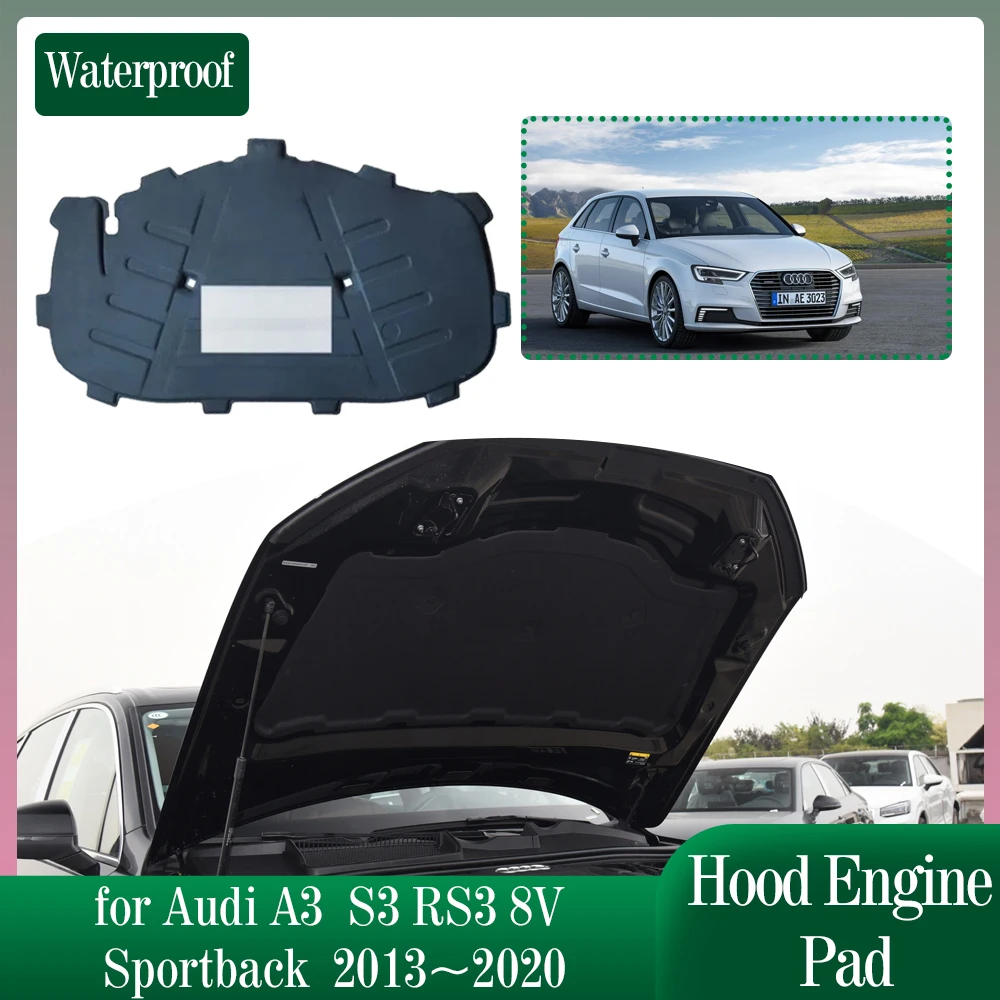 

Изоляция капота автомобиля для Audi A3 S3 RS3 8V Sportback 2013 ~ 2020 2014 2015 2016 2017 2018 2019 Звуконепроницаемая теплоизоляция хлопковая подкладка крышка аксессуары