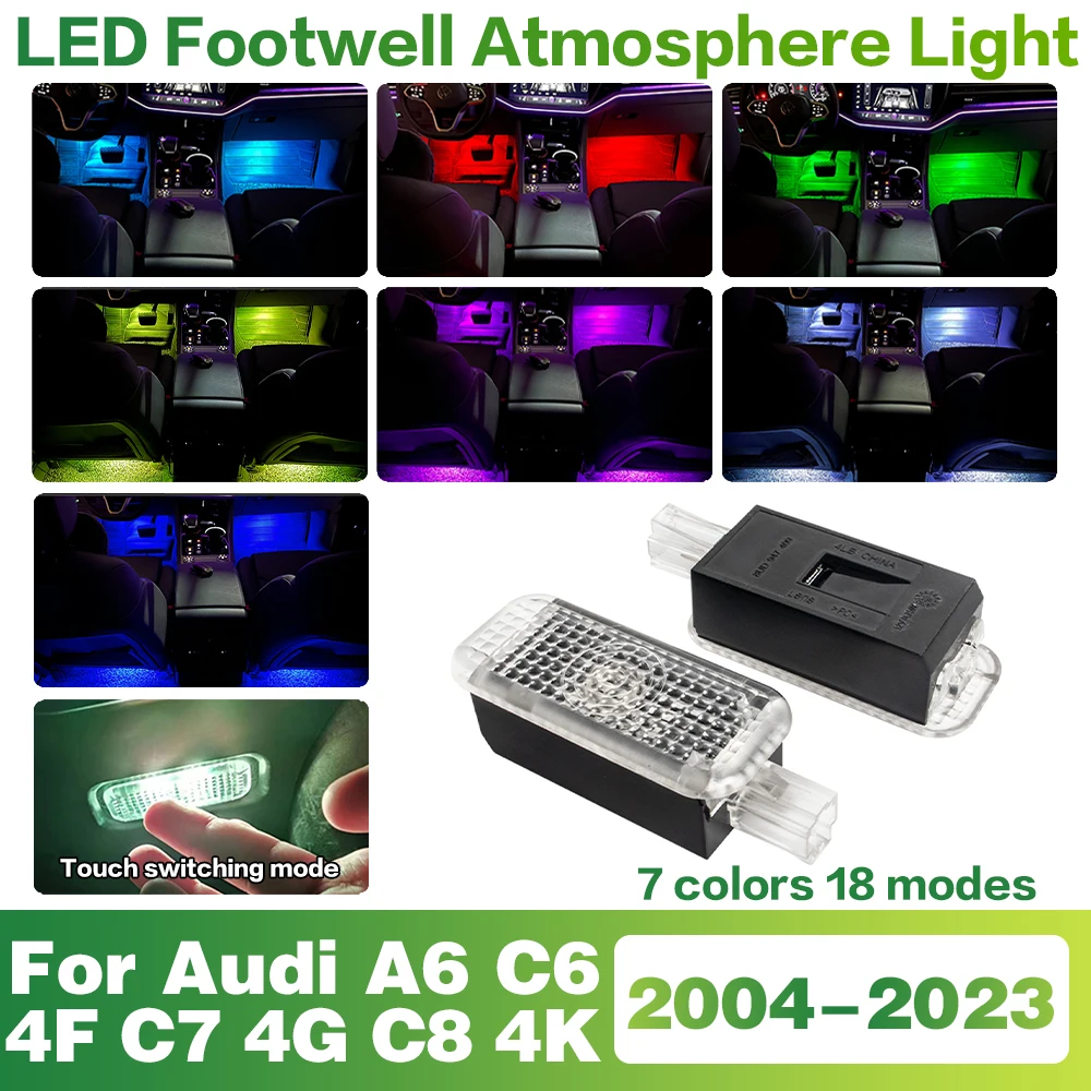 LED Car Footwell Light Interior Decoration Atmosphere Lamp Accessories For Audi A6 C6 4F C7 4G C8 4K 2004 2005 2006 2007-2023