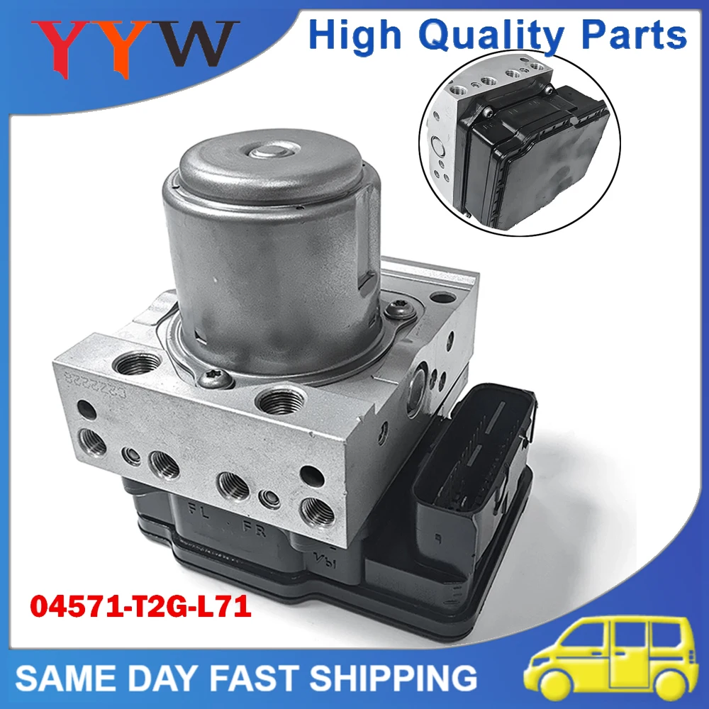 

1PCS High Quality Car Anti-Lock Brake ABS Pump Durable For Honda Accord 2014-2015 04571-T2G-L71 Car Accessories