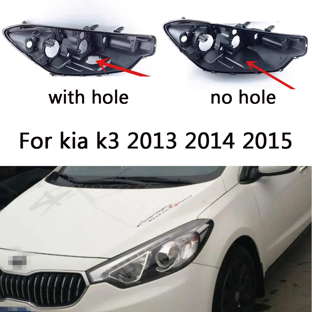 

Headlight Base For kia k3 2013 2014 2015 Halogen Headlamp House Car Rear Base Headlight Back House Head Lamp Shell