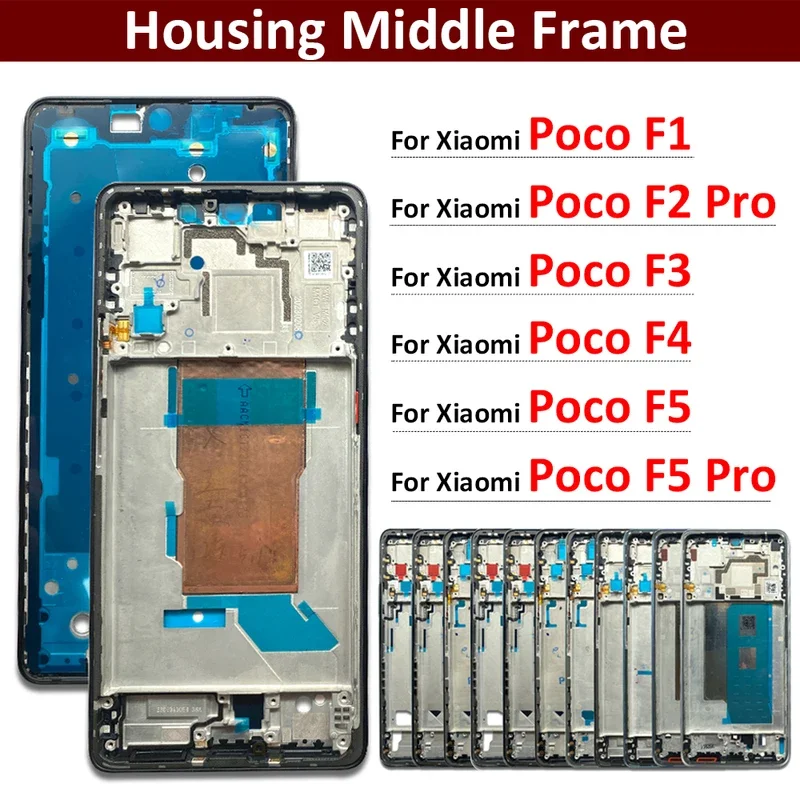 

Front Housing LCD Frame Screen Bezel Holder For Xiaomi Poco F1 F2 F3 F4 F5 Pro Replacement Parts