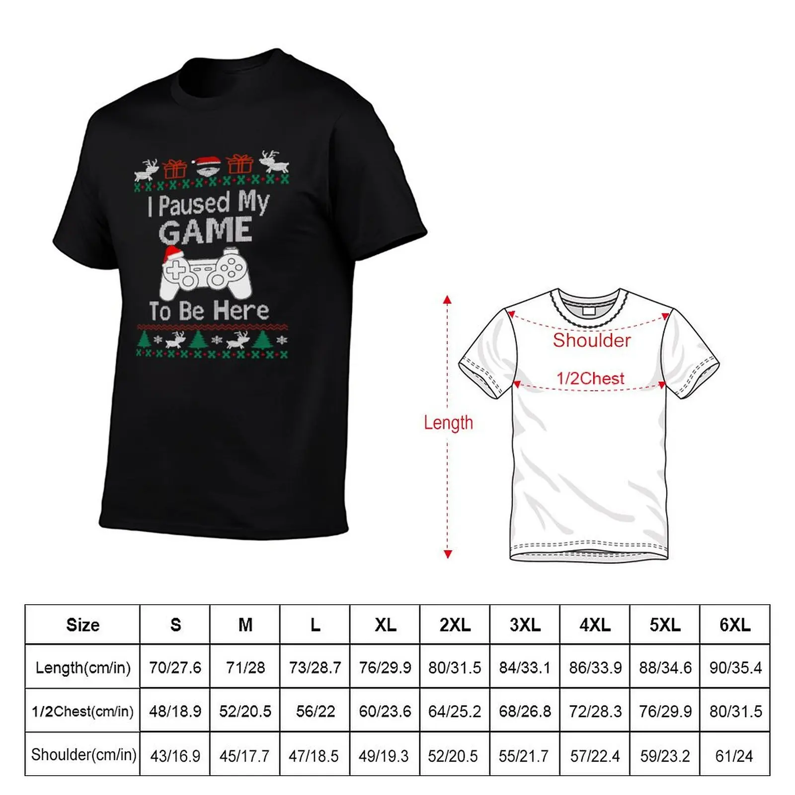 I paused my game to be here ugly christmas sweater T-Shirt Simple Trendy Casual T-Shirt