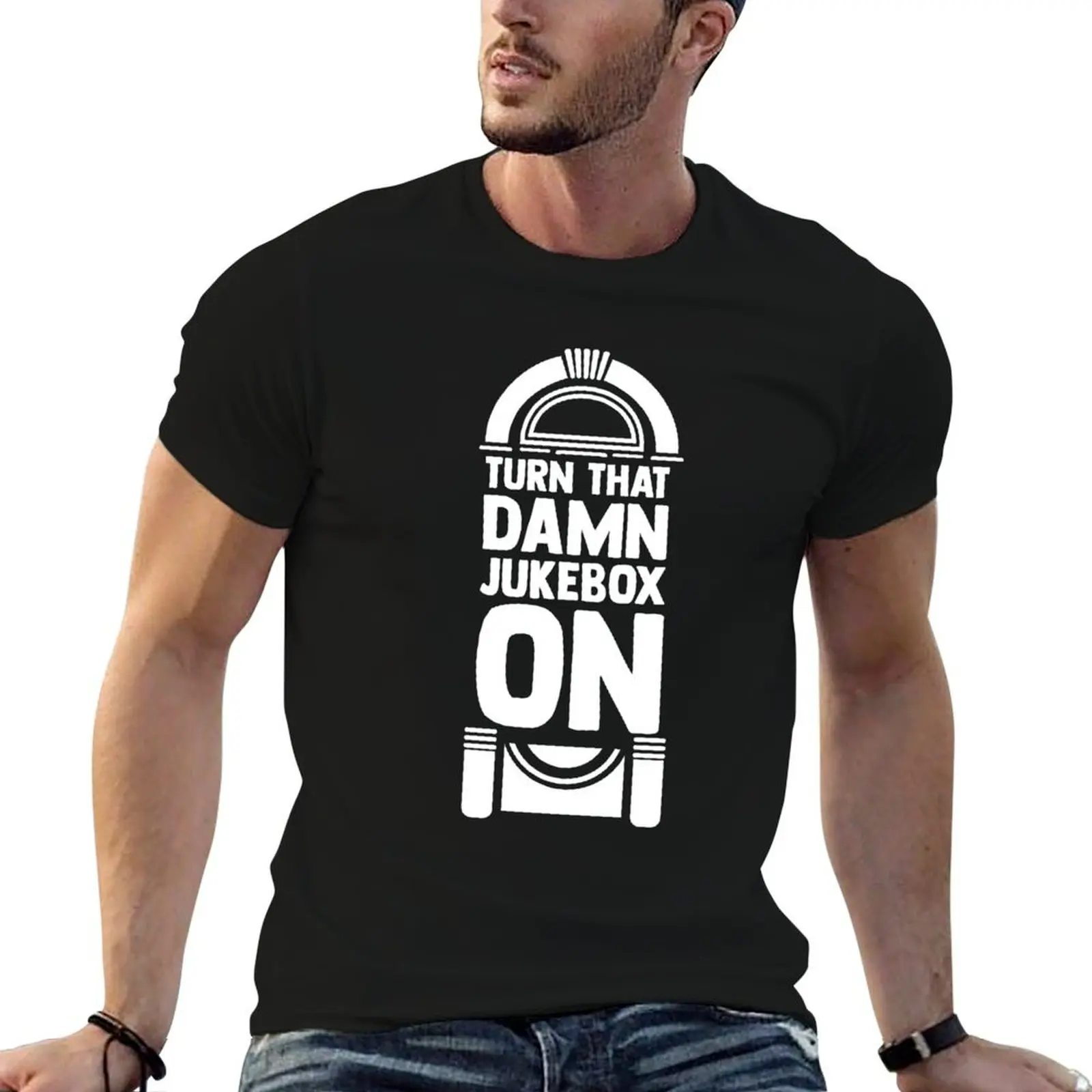 Turn The Damn Jukebox On Music Jukebox Hero Music Lovers T-Shirt Comfort Stretch Tee Shirt