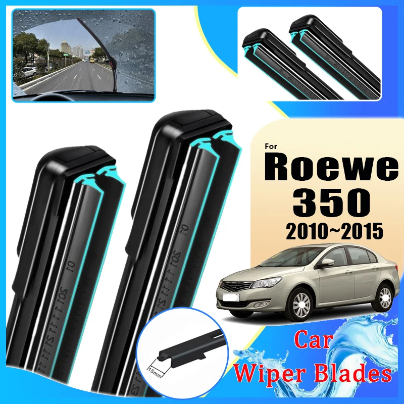 Car Wiper Blades For Roewe MG 350 2010 2011 2012 2013~2015 Double Rubber Strip Wipe Cleaning Brushes Windshield Auto Accessories