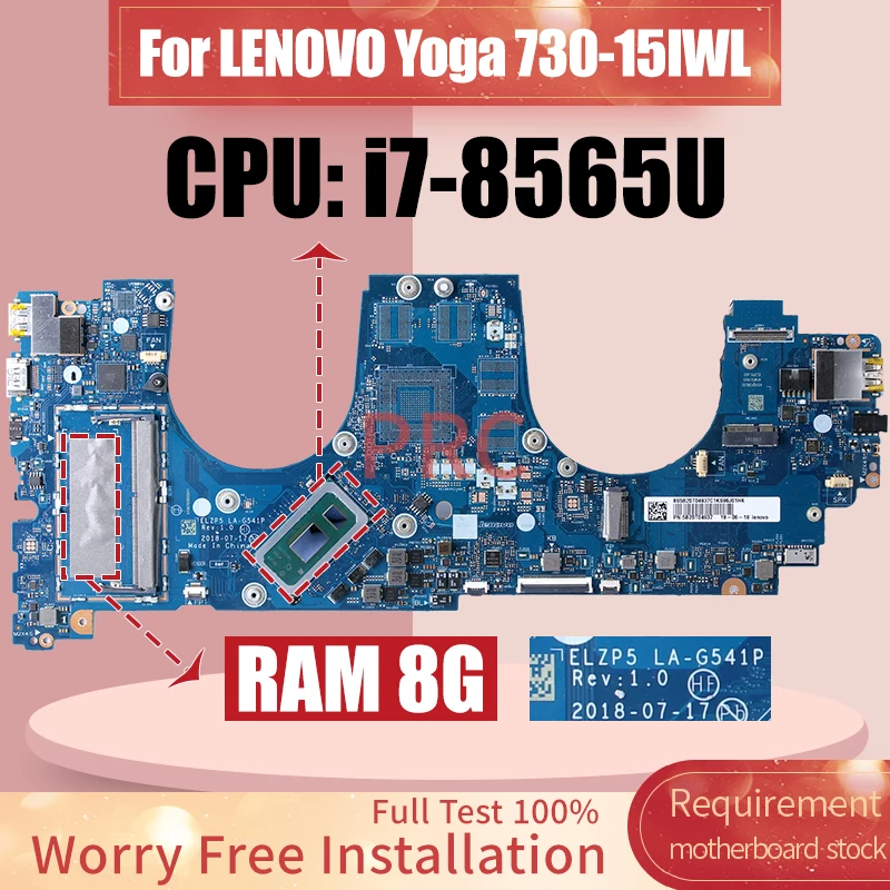 

For LENOVO Yoga 730-15IWL Laptop Motherboard LA-G541P i7-8565U With RAM 8G Notebook Mainboard