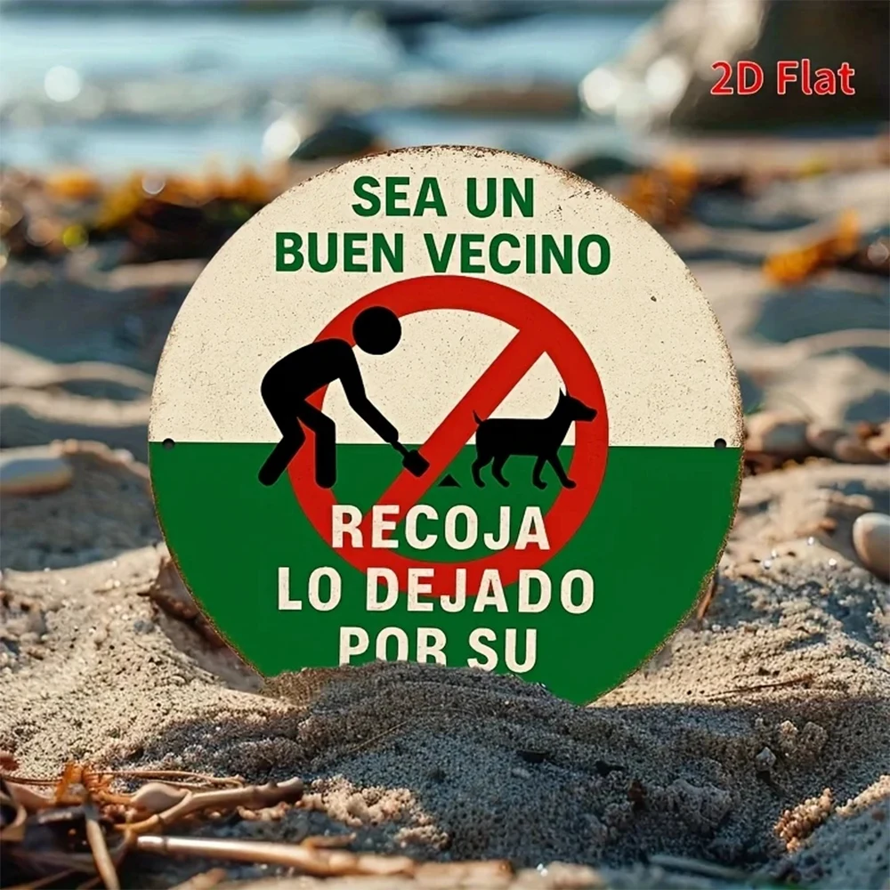 2D Flat, 1 Piece 2D Flat Round Aluminum Sign - Funny Spanish Dog Poop Cleaning Sign 
