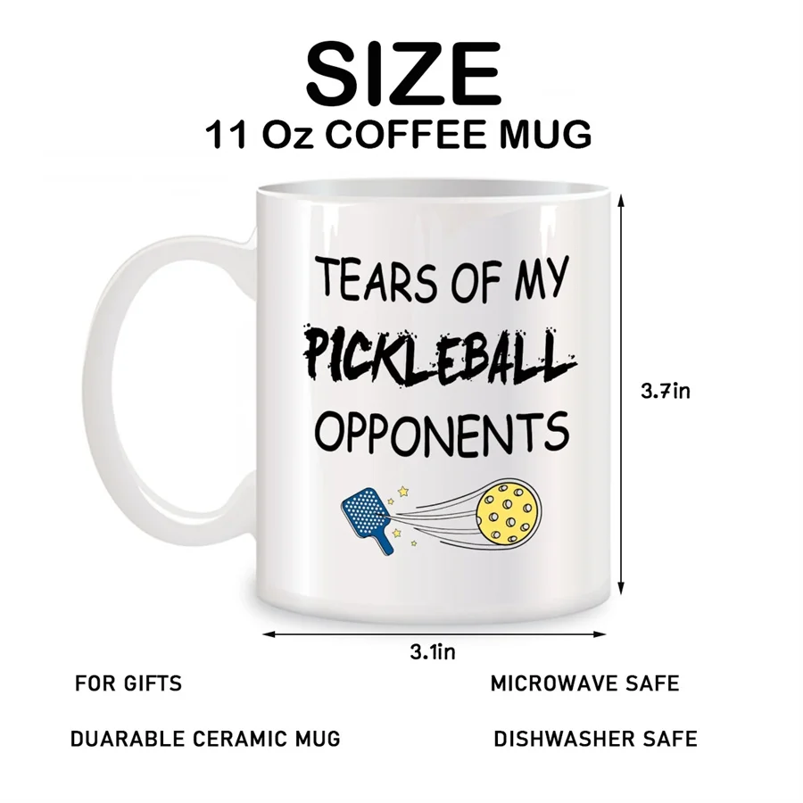 Tears of My Pickleball Opponents Mugs For Pickleball Gifts for Women Birthday Gifts Novelty Coffee Ceramic Tea Cups White 11 oz