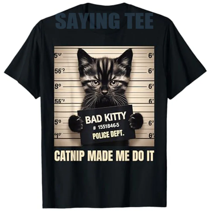 

Catnip Made Me Do It Mugshot for Cat Lover Cat Mom Kitty Dad T-Shirt Cute Kitten Y2k Design Graphic Outfit Short Sleeve Blouses