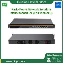 IKuaiOS 1U Rackmount Network Appliance Support LGA1700 Dual Port 10G SFP 40G QSFP 6x2.5GbE for Firewall Router Server B660 6L 2S