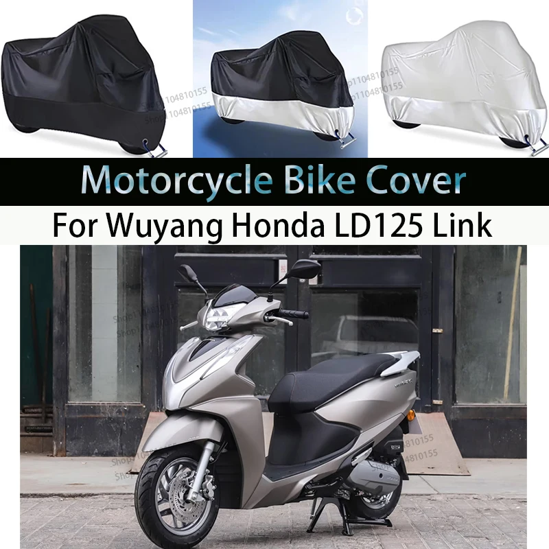 

For Wuyang Honda LD125-LINK Motorcycle Cover Waterproof All Season Dustproof UV Cover Outdoor Moto Scooter Motorbike Rain Cover