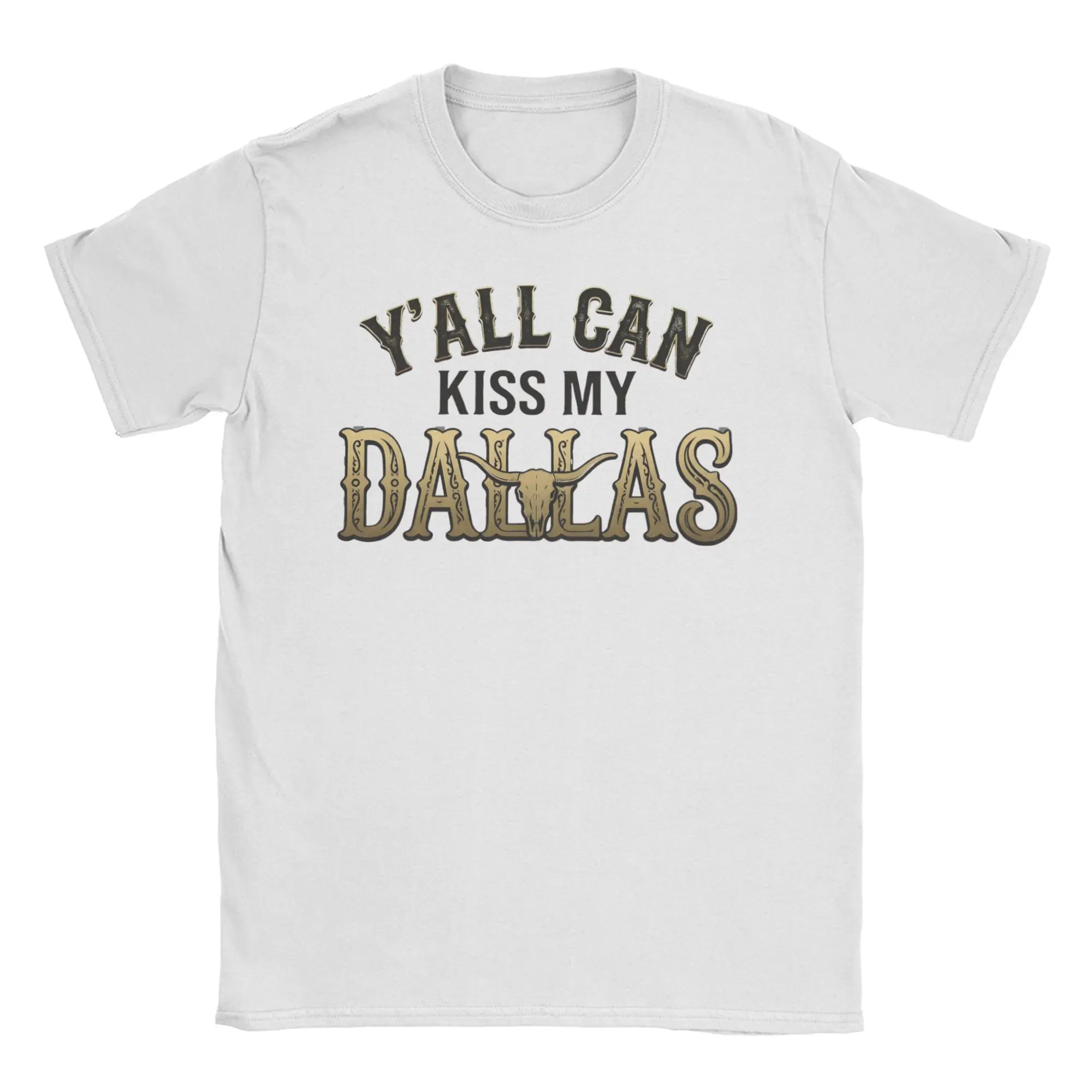 Men Women T-Shirts Y'all Can Kiss My Dallas Vintage Pure Cotton Tee Shirt Short Sleeve  T Shirt Round Collar Clothes Printed