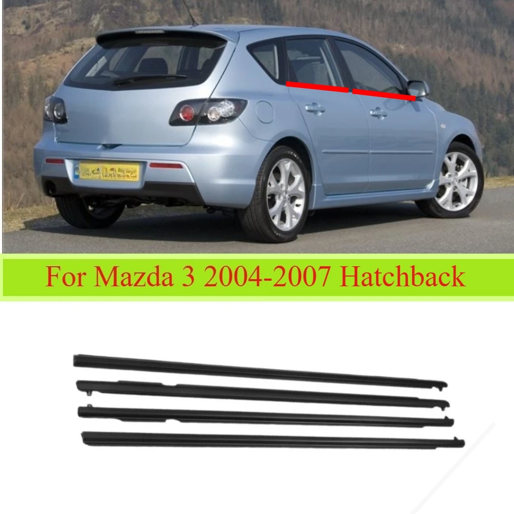4 Pcs Black Window Weather Strips for Mazda 3 2004-2007 Hatchback Moudling Window Glass Belt Line BP4K-50-660G