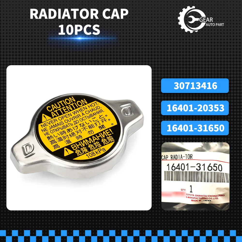 

10PCS Radiator Cap 16401-31650 For Lexus IS250 IS350 GS350 GX460 RX300 RX330 For Toyota Tacoma 4Runner FJ Cruiser 16401-20353