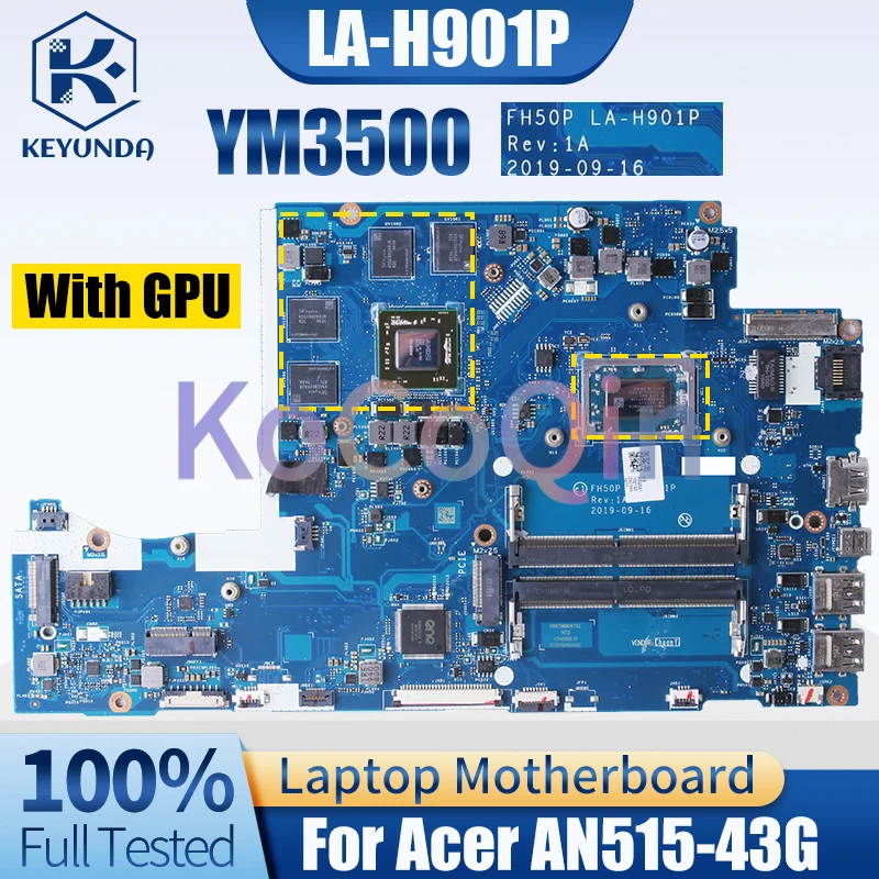 لوحة أم للكمبيوتر المحمول لشركة أيسر ، FH50P LA-H901P ، AN515-43G ، YM3500 ، 215-0908004 ، NBQ5X11001 ، تم اختبارها بالكامل #2