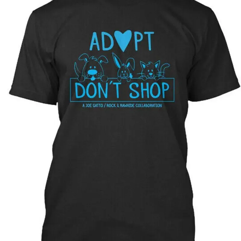 

Adopt Dont Shop With Joe Gatto A Gattorock Rawhide Premium Tee T Shirt