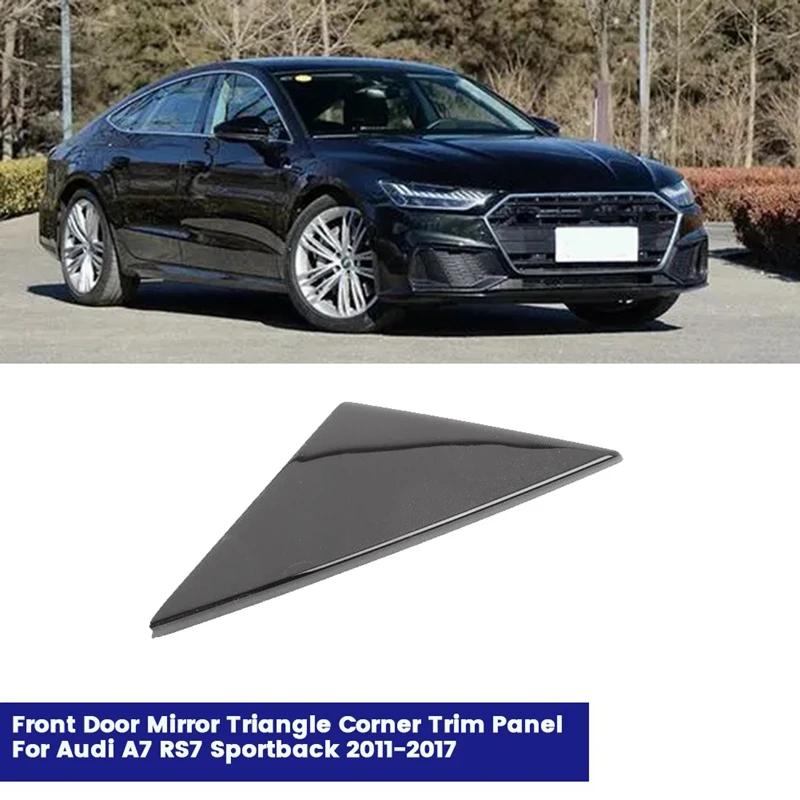 1Pair Car Front Door Mirror Triangle Trim Panel Corner Cover For  A7 RS7 Sportback 2011-2017 4G8837637A 4G8837638A