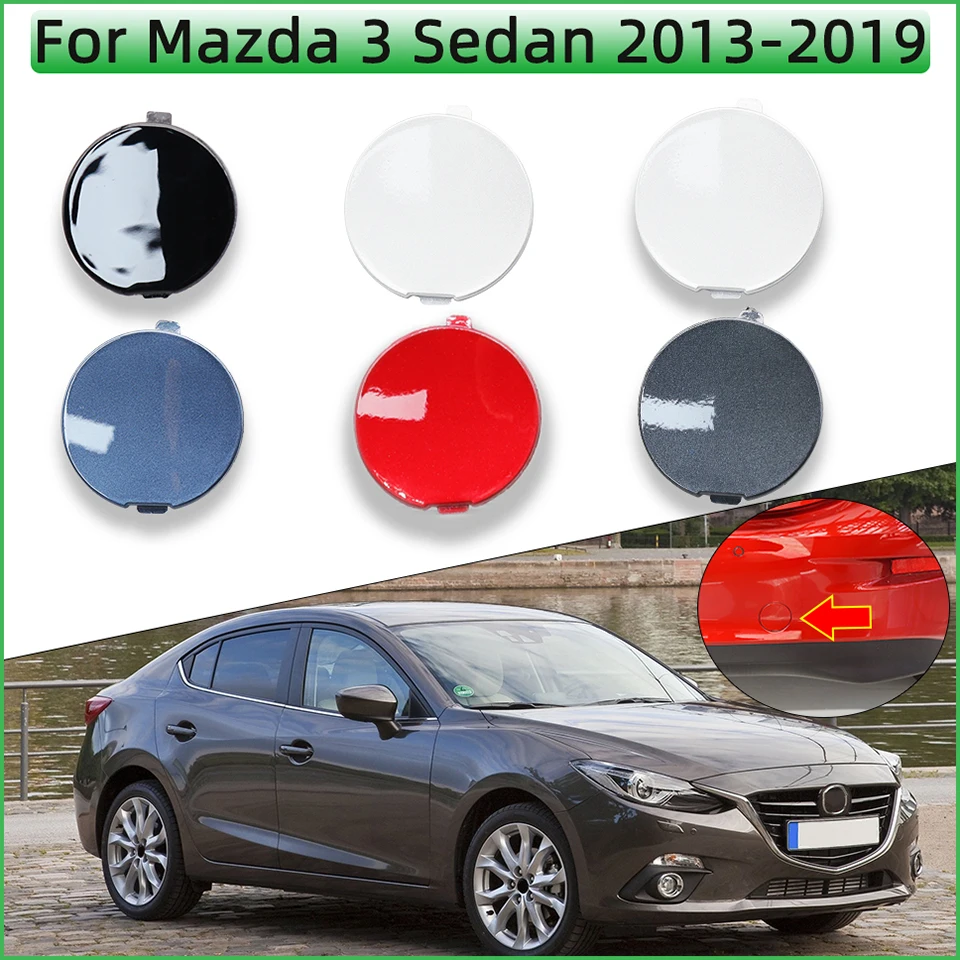 For Mazda 3 Axela Sedan 2013 2014 2015 2016 2017 2018 2019 Rear Bumper Towing Hook Cover Shell Cap High Quality Painted