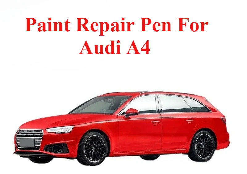 

Ручка для ремонта царапин для Audi A4 1994-2025 B5 B6 B7 B8 B9 Автомобильная краска для ретуши Аксессуары Черный Ледник белый Серебристый Серый