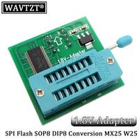 1.8V adapter for Iphone or motherboard SPI Flash SOP8 DIP8 W25 MX25 use on programmers TL866CS TL866A EZP2010 EZP2013 CH341A