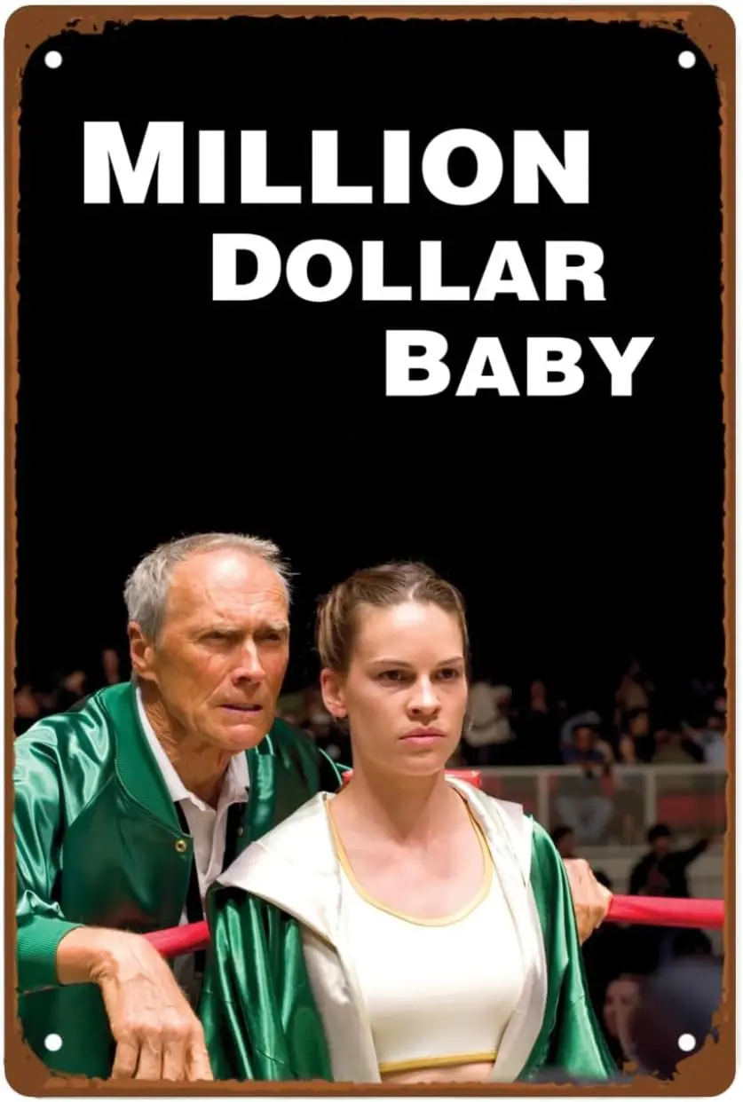 Million Dollar Baby Movie Metal Wall Tin Sign Inspirational Movie Art Deco Retro Gift Man Cave Decor Vintage Decorations Fight B