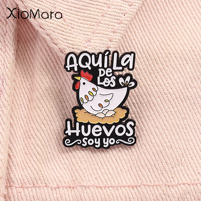 Mohamed La De Los Huevos Soy Yo Emaille Pin Cartoon Henne Lustiges spanisches Zitat Brosche Revers Abzeichen Modeschmuck Geschenk für Freunde