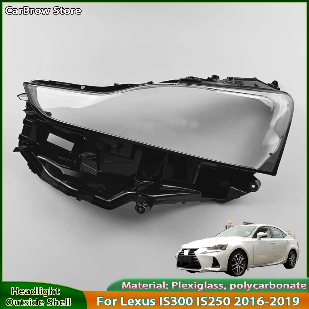 

Headlight Shell Transparent Lens For Lexus IS300 IS250 2016 2017 2018 2019 Headlamp Cover Plexiglass Replace Original Lampshade