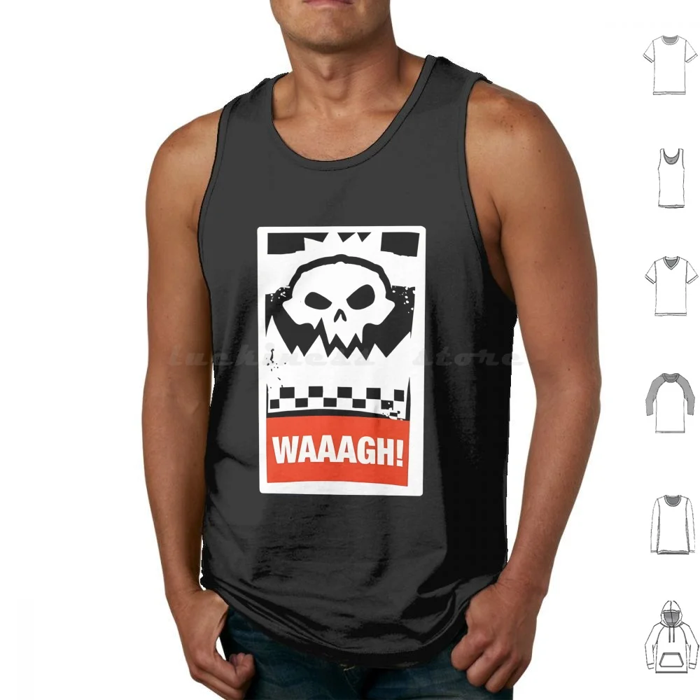 Ork Waaagh Wargaming Meme Tank Tops Vest Sleeveless 40000 Table Top Game Gaming Wargaming Orks Ork Evil Suns Evilsuns