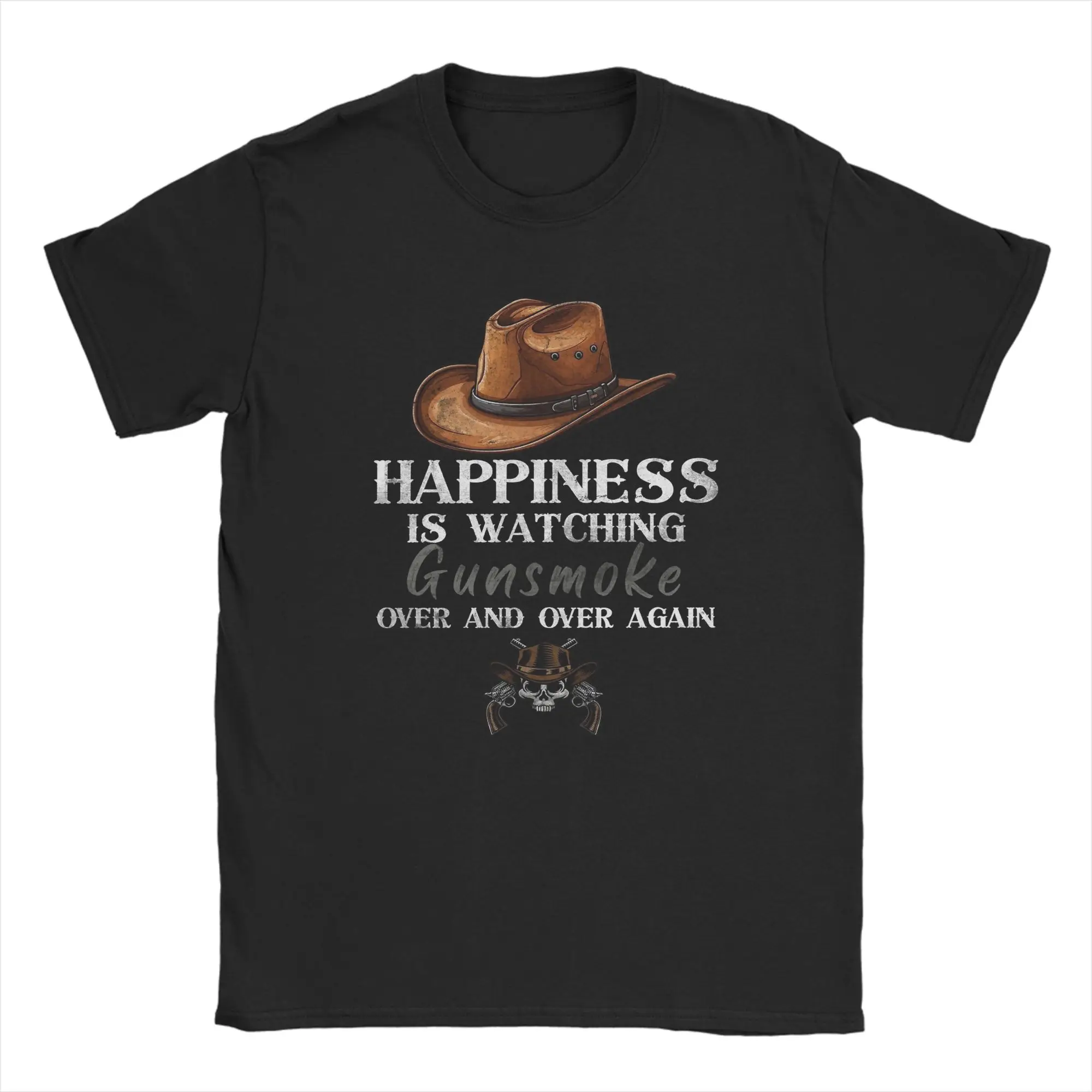 Happiness Is Watching Gunsmoke Over And Over Again T Shirts Men's  Cotton Fashion for Male T-Shirt  Tees Short Sleeve Clothes