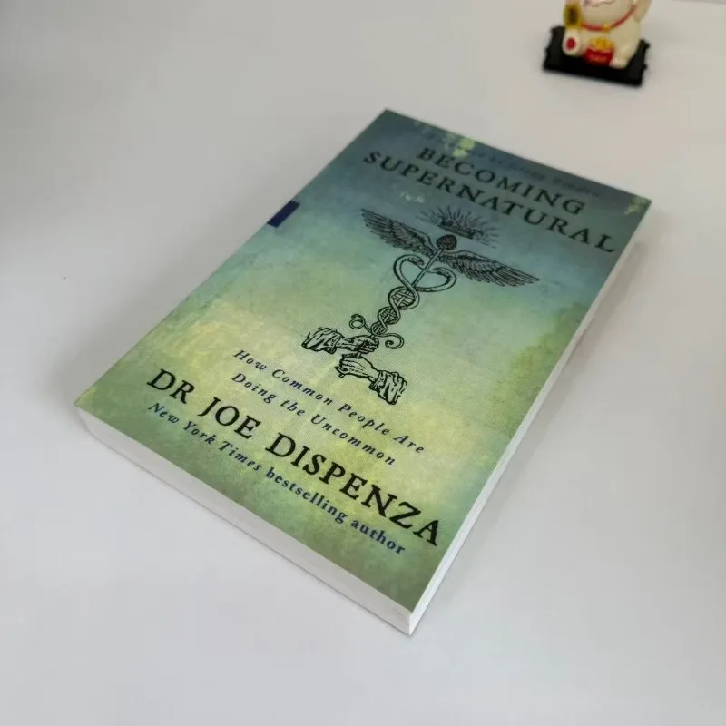 Dr Joe Dispenza Becoming Supernatural Book Neuroscience Meditation Manifestation Self Improvement Spiritual Book for Adults