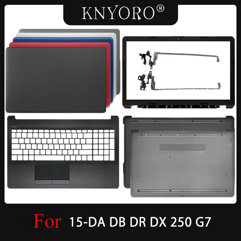 

НОВИНКА для 15-DA 15-DB 15-DR 15-DX 255 250 G7 TPN-C135 C136, задняя крышка ЖК-дисплея/рамка/петли/подставка для рук/нижний корпус L20434-001 L20433-001