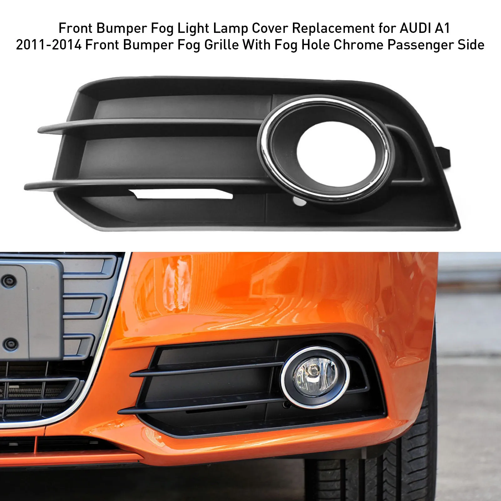 Front Bumper Fog Light Lamp Cover Replacement For Audi  A1 2011-2014 Front Bumper Fog Grille With Fog Hole Chrome Passenger Side