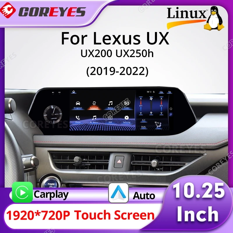 Автомобильный мультимедийный плеер COREYES 10,25 дюйма Linux для Leuxs UX UX200 UX250h 2019-2022, беспроводной Carplay 1920*720P, сенсорный экран BT