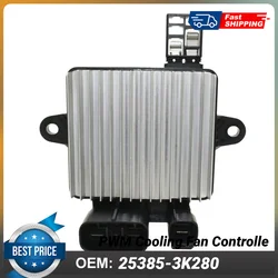 PWM Cooling Fan Controller 25385-3K280 for Hyundai Azera Sonata 25385 3K280 253853K280 25385-3K170 Car Accessories Auto Parts